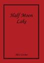 Half Moon Lake - Preview