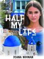 Half My Life - Preview