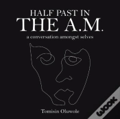 Capa do artigo Half Past In The A.M.: A Conversation Am