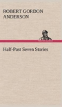 Half-Past Seven Stories - Preview