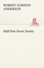 Half-Past Seven Stories - Preview