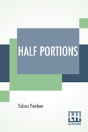 Half Portions - Preview