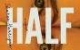 Half - Preview