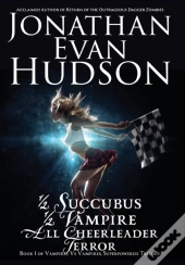 Half Succubus, Half Vampire, All Cheerleader Terror