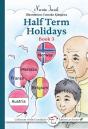 Half Terminale Holidays - Preview