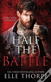 Half The Battle