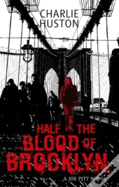 Half The Blood Of Brooklyn