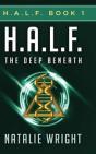 H.A.L.F.: The Deep Beneath - Preview