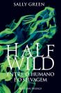 Half Wild - Preview