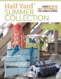 Half Yardâ„¢ Summer Collection - Preview