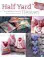 Half Yard(Tm) Heaven - Preview