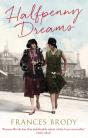 Halfpenny Dreams - Preview