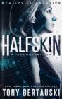 Halfskin - Preview