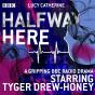 Halfway Here - Preview