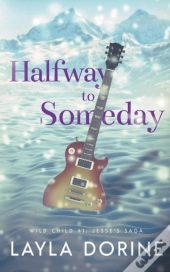 Halfway To Someday
