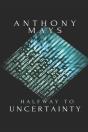 Halfway To Uncertainty - Preview
