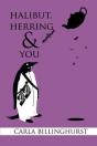 Halibut, Herring And You: - Short Stories - Preview