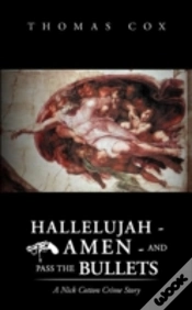 Capa do artigo Hallelujah - Amen - And Pass The Bullets