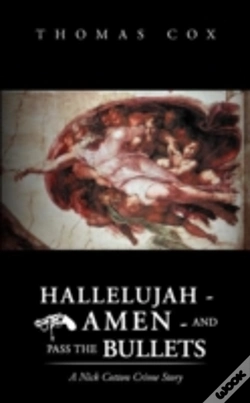 Capa do artigo Hallelujah - Amen - And Pass The Bullets
