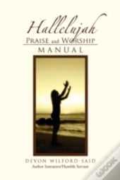 Hallelujah Praise And Worship Manual