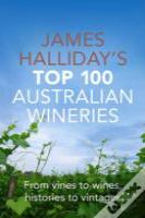 Halliday Top 100 Australian Wineries
