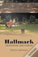Hallmark Heartache And Humor
