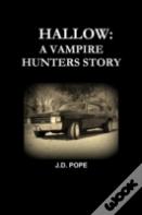 Hallow A Vampire Hunters Story