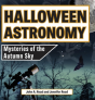 Halloween Astronomy - Preview