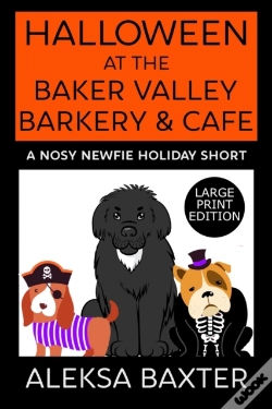 Capa do artigo Halloween At The Baker Valley Barkery & Cafe