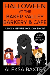 Capa do artigo Halloween At The Baker Valley Barkery & Cafe