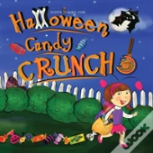 Halloween Candy Crunch! (Matte Color Paperback)