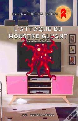 Capa do artigo Halloween Chez Justine - T02 - L'Attaque Du Monstre Gluant - Version "Dys"