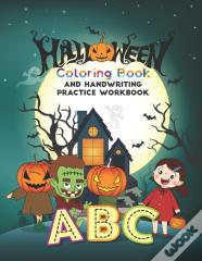 Halloween Coloring Book And Handwriting Practice Workbook Abc