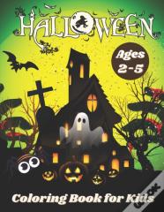 Halloween Coloring Book For Kids Ages 2-5