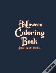 Halloween Coloring Book Ghost Adventures