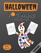 Halloween Dot Markers Activity Book For Kids Ages 4-8