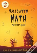 Halloween Math For First Grade Aligned To The Common Core State Standards Initiative