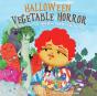 Halloween Vegetable Horror - Preview