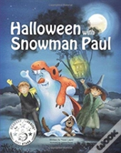 Halloween With Snowman Paul