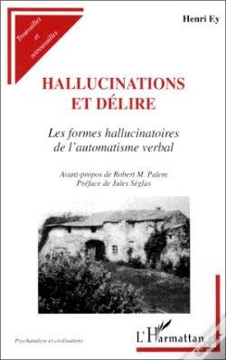 Capa do artigo Hallucinations Et Délire ; Les Formes Hallucinatoires De L'Automatisme Verbal