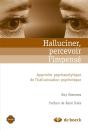 Halluciner, Percevoir L'Impense - Preview