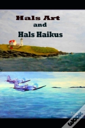 Hals Art And Haikus