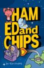 Ham, Ed And Chips - Preview