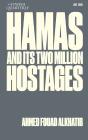 Hamas And Its Two Million Hostages - Preview