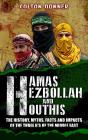 Hamas, Hezbollah And Houthis - Preview