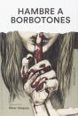 Hambre A Borbotones - Preview