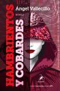 Hambrientos Y Cobardes - Preview