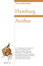 Hamburg. Antibes - Preview