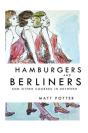 Hamburgers And Berliners And Other Courses In Between - Preview