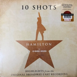 Capa do artigo Hamilton: 10 Shots (Highlights From The Original Broadway Cast Recording) - Vinil